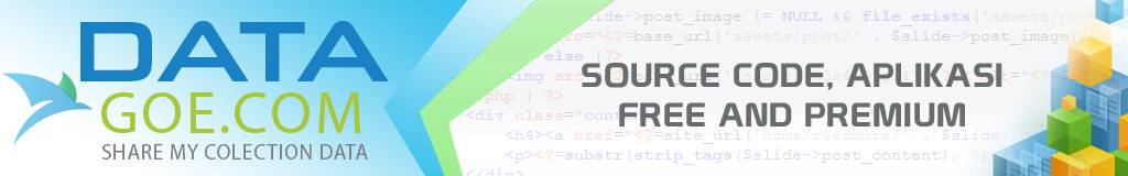 Dapatkan Full Source Code - Hanya di datagoe.com